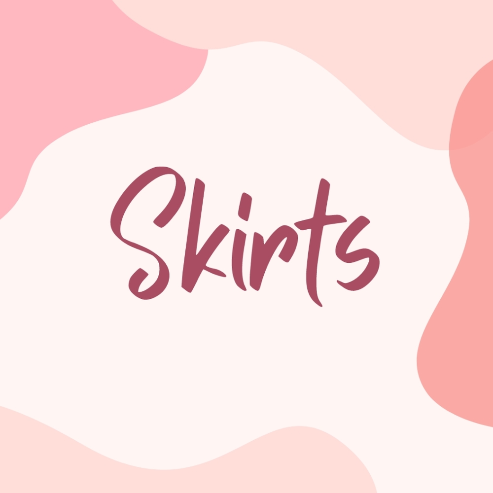 Skirts